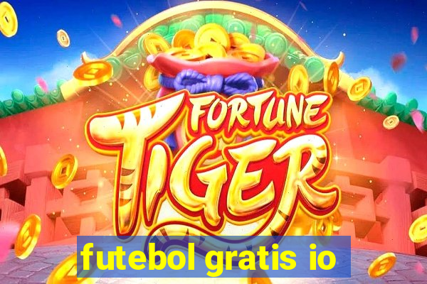 futebol gratis io